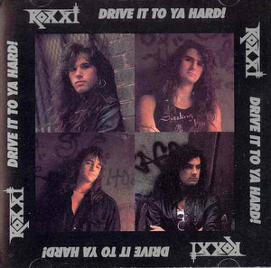 Roxxi "Drive It To Ya Hard"