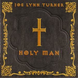 Joe Lynn Turner "Holy Man"