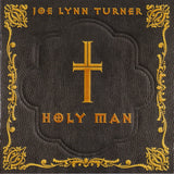 Joe Lynn Turner "Holy Man"