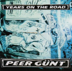 PEER GUNT "Years On The Road"