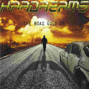 Hardreams "The Road Goes On..."