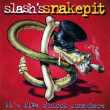 Slash's Snakepit "It's Five O' Clock Somewhere" édition japan with OBI