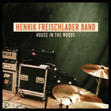 Henrik Freischlader Band "House In The Woods"