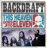 Backdraft :  "This Heaven Goes To Eleven"