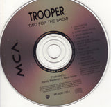 Trooper : "Two For The Show"