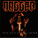 Dagger "Fate Of A Violent World"
