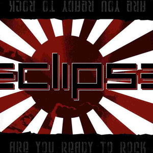 Eclipse : "Are You Ready To Rock"