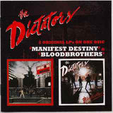 Dictators, The "Manifest Destiny / Bloodbrothers"