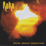 Roko "Think About Tomorrow"