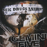 Gemini Five "Sex Drugs Anarchy"