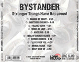 Bystander "Stranger Things Have Happened"