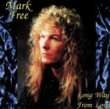 Mark Free "Long Way From Love"