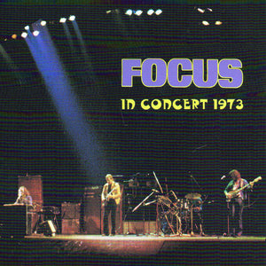 Focus : "In Concert 1973"