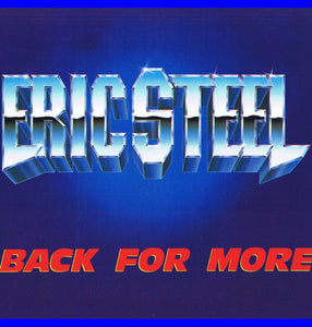 Eric Steel "Back For More"
