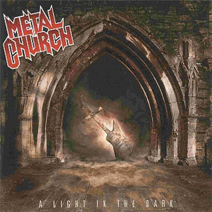 Metal Church "A Light In The Dark"