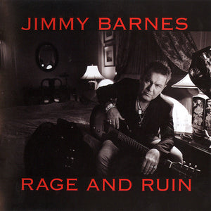 Jimmy Barnes "Rage And Ruin"