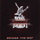 Michael Schenker's Temple Of Rock "Bridge The Gap"