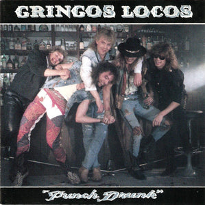 Gringos Locos "Punch Drunk"