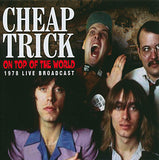 Cheap Trick "On Top Of The World"
