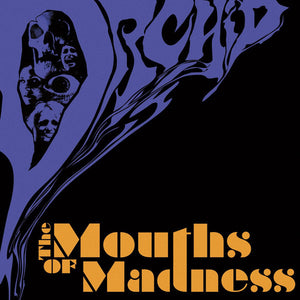 Orchid : "The Mouths Of Madness"