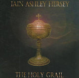 Iain Ashley Hersey "Holy Grail"
