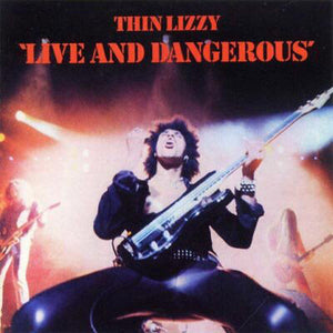 Thin Lizzy "Live And Dangerous"