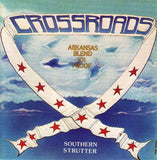 Crossroads : "Southern Strutter"