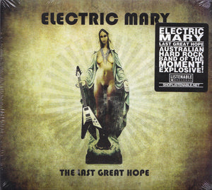 Electric Mary "The Last Great Hope "