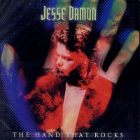 Jesse Damon "The Hand That Rocks"