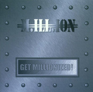 M.Ill.Ion "Get Millionized!"