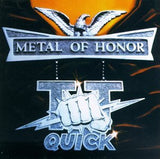 TT Quick "Metal Of Honor"