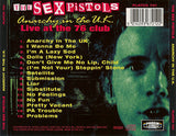 Sex Pistols "Anarchy In The U.K. - Live At The 76 Club"