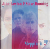 John Lawton & Steve Dunning "Steppin' It Up"