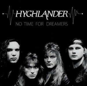Hyghlander "No Time For Dreamers"