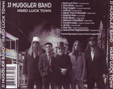 JJ Muggler Band "Hard Luck Town"