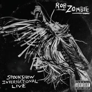 Rob Zombie "Spookshow International Live"