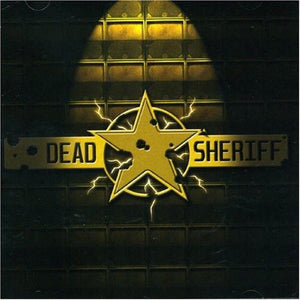 Dead Sheriff "By All Means"