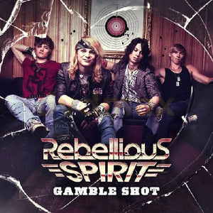 Rebellious Spirit "Gamble Shot"