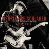 Henrik Freischlader "Live 2014 Night Train To Budapest Farewell Tour"