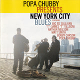 Popa Chubby "Presents New York City Blues"