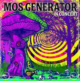 Mos Generator "In Concert 2007 - 2014"