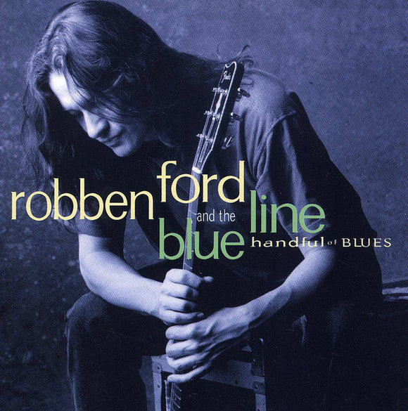 Robben Ford & The Blue Line 