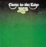Yes "Close To The Edge"
