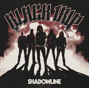 Black Trip "Shadowline"