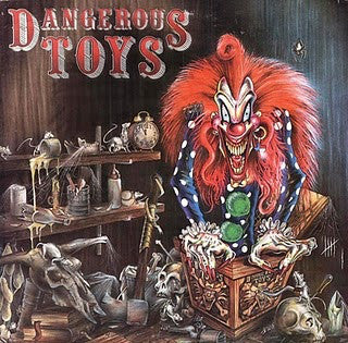 Dangerous Toys 