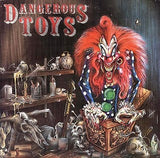 Dangerous Toys "Dangerous Toys"