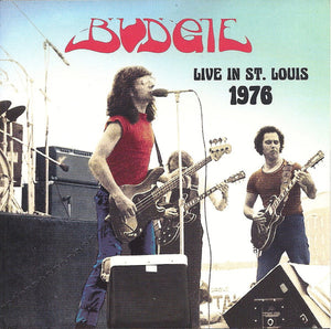 Budgie "Live In St. Louis 1976"