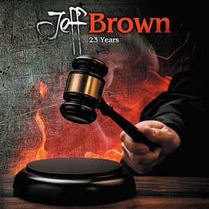 Jeff Brown : "23 Years"
