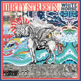 Dirty Streets, The "White Horse" LP