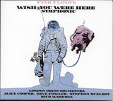 Pink Floyd's London Orion Orchestra, Alice Cooper , David Domminney Fowler, Stephen McElroy, Rick Wakeman "Pink Floyd's Wish You Were Here Symphonic"